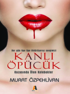 cover image of Kanlı Öpücük